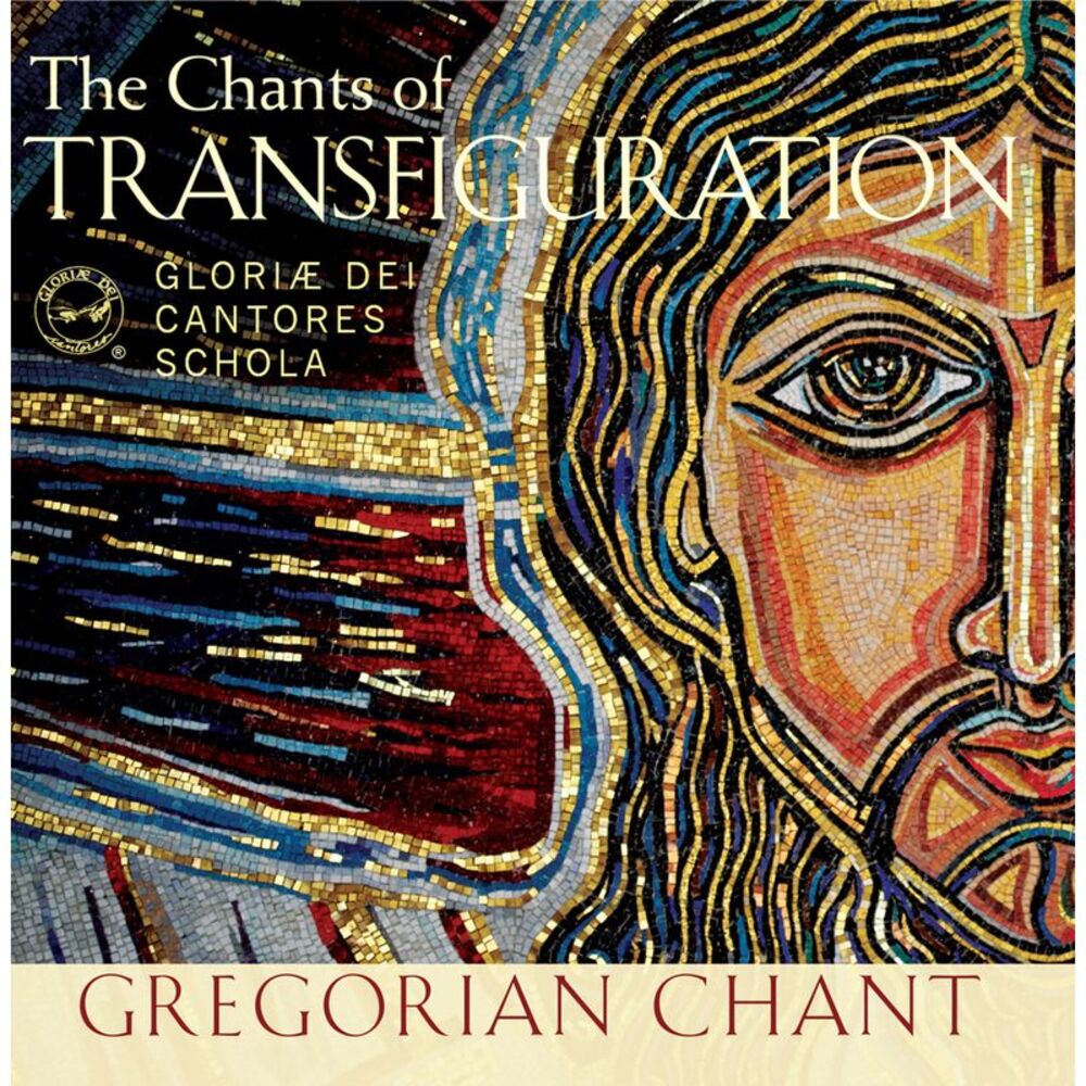 Gloriae Dei Cantores Schola - Chants Of Transfiguration  CD
